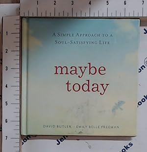 Immagine del venditore per Maybe Today venduto da Jenson Books Inc