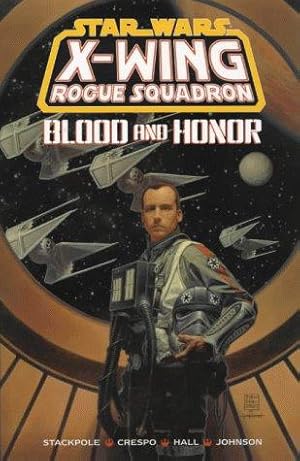 Imagen del vendedor de X-Wing Rogue Squadron: Blood and Honour (Star Wars) a la venta por WeBuyBooks