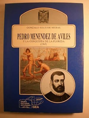 Imagen del vendedor de Pedro Menndez de Avils y la conquista de La Florida (1565) a la venta por Librera Antonio Azorn