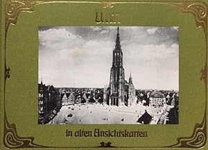 Bild des Verkufers fr Ulm in alten Ansichtskarten. Deutschland in alten Ansichtskarten: Ulm. zum Verkauf von Antiquariat J. Hnteler