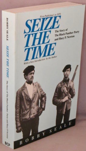 Immagine del venditore per Seize the Time; The story of The Black Panther Party and Huey P. Newton. venduto da Bucks County Bookshop IOBA