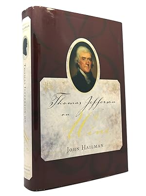 Seller image for THOMAS JEFFERSON ON WINE for sale by Rare Book Cellar