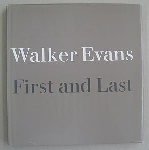 Seller image for Walker Evans First and Last for sale by Midway Book Store (ABAA)