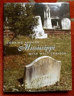 Imagen del vendedor de Looking Around Mississippi a la venta por Cadeby Books