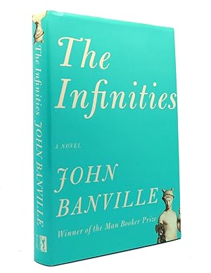 Seller image for THE INFINITIES for sale by Rare Book Cellar