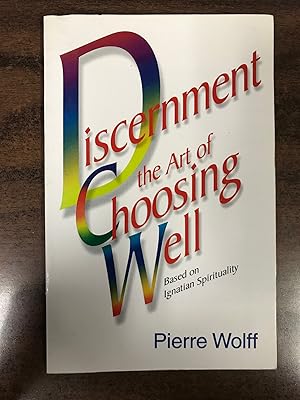 Image du vendeur pour Discernment: The Art of Choosing Well mis en vente par Regent College Bookstore