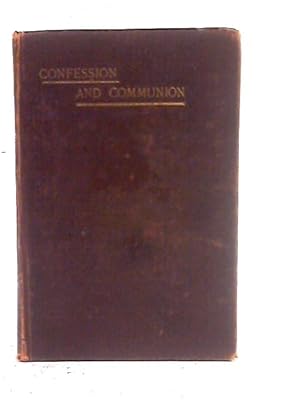 Bild des Verkufers fr Confession and Communion zum Verkauf von World of Rare Books