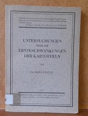Seller image for Untersuchungen ber die Ernteschwankungen der Kartoffeln for sale by ANTIQUARIAT H. EPPLER