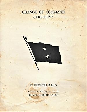 Seller image for Change Of Command Ceremony, Guantanamo Bay Naval Base, December 12, 1963 for sale by Legacy Books II