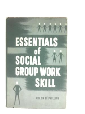 Bild des Verkufers fr Essentials of Social Group Work Skill zum Verkauf von World of Rare Books