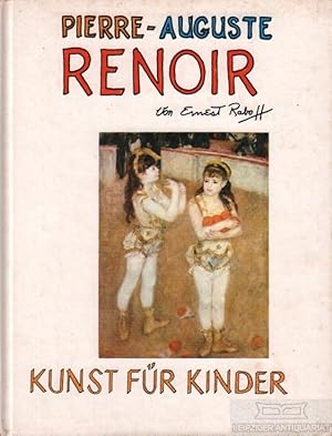 Image du vendeur pour Pierre-Auguste Renoir Kunst fr Kinder mis en vente par Leipziger Antiquariat