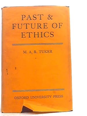 Image du vendeur pour Past and Future of Ethics mis en vente par World of Rare Books