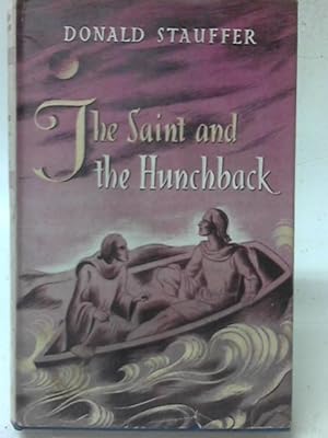 Bild des Verkufers fr The Saint and the Hunchback zum Verkauf von World of Rare Books