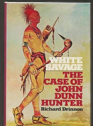White Savage, The Case of John Dunn Hunter