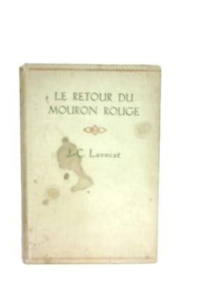 Bild des Verkufers fr Le Retour Du Mouron Rouge zum Verkauf von World of Rare Books