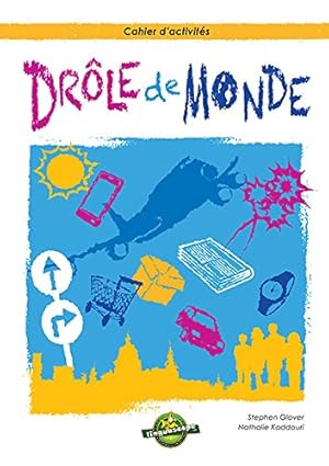 Image du vendeur pour Drole de monde - Cahier d'activites mis en vente par WeBuyBooks