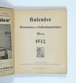 Kalender des Gremiums der Kaffeehausbesitzer in Wien für das Jahr 1932.
