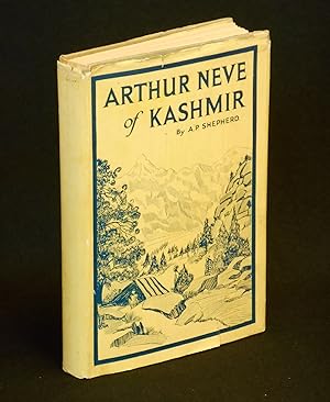 Arthur Neve of Kashmir