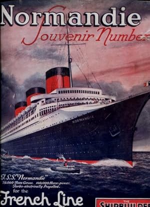 The "Normandie" : Souvenir Number of "The Shipbuilder and Marine Engine-Builder, June 1935"