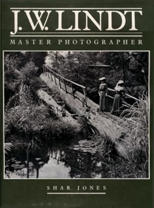 J.W. Lindt : Master Photographer
