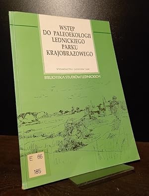 Wstep do paleoekologii Lednickiego Parku Krajobrazowego (= Biblioteka studiów lednickich). [Pod r...