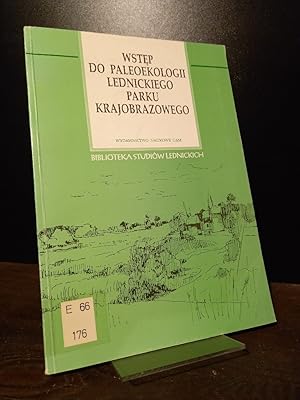 Wstep do paleoekologii Lednickiego Parku Krajobrazowego (= Biblioteka studiów lednickich). [Pod r...