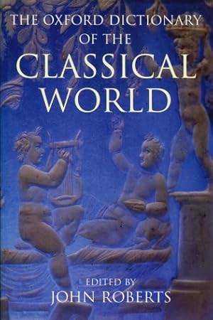 The Oxford Dictionary of the Classical World