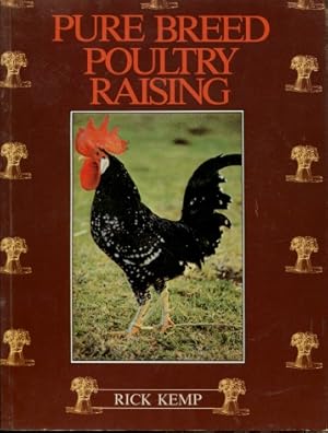 Pure Breed Poultry Raising