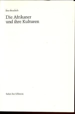 Seller image for Die Afrikaner und ihre Kulturen Vlkerkunde der Gegenwart for sale by avelibro OHG