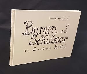 Bild des Verkufers fr Burgen und Schlsser im Landkreis Roth. zum Verkauf von Antiquariat Dennis R. Plummer