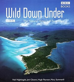 Bild des Verkufers fr Wild Down Under : The Natural History Of Australia : zum Verkauf von Sapphire Books