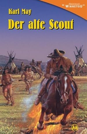 Der alte Scout: Erzählung aus "Winnetou II" (Abenteuer Winnetou)