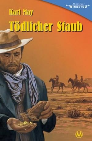 Tödlicher Staub: Auszug aus "Winnetou III" (Abenteuer Winnetou)