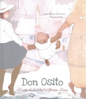Imagen del vendedor de Don Osito : El Osito De Los Dali Y Garcia Lorca -Language: spanish a la venta por GreatBookPrices
