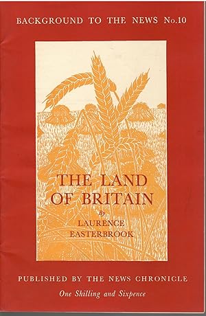 Seller image for The Land of Britain : Background to the News No.10 for sale by Michael Moons Bookshop, PBFA