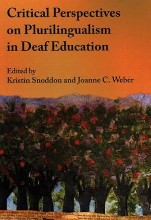 Seller image for Critical Perspectives on Plurilingualism in Deaf Education for sale by GreatBookPrices