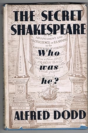 THE SECRET SHAKE-SPEARE: Being the missing chapter from "Shakespeare, Creator of Freemasonry" in ...