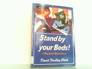 Seller image for Stand by Your Beds! - A Wry Look at National Service. for sale by Antiquariat Ehbrecht - Preis inkl. MwSt.