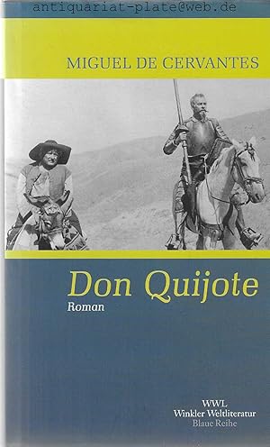 Don Quijote. Der sinnreiche Junker. Don Quijote von der Mancha. Miguel de Cervantes Saavedra. Aus...