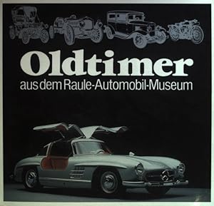 Imagen del vendedor de Oldtimer aus dem Raule-Automobile-Museum. a la venta por books4less (Versandantiquariat Petra Gros GmbH & Co. KG)