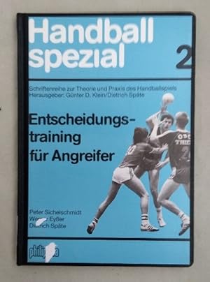 Handball speizial 2: Grundlagen des Entscheidungstrainings.