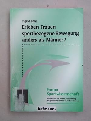 Seller image for Erleben Frauen sportbezogene Bewegung anders als Mnner? for sale by Wissenschaftl. Antiquariat Th. Haker e.K