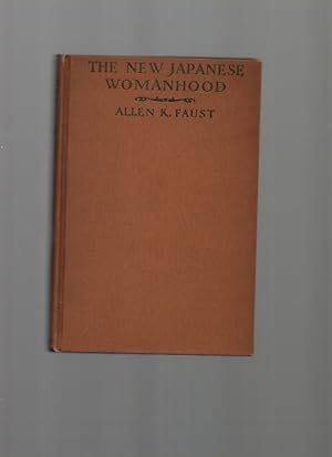 Immagine del venditore per The New Japanese Womanhood Societal Changes in Japan Pre-Wwii venduto da Mossback Books