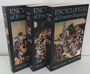 ENCYCLOPEDIA OF FRONTIER BIOGRAPHY [three volumes]