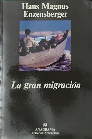 Imagen del vendedor de La gran migración treinta y tres acotaciones a la venta por Librería Alonso Quijano