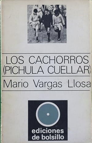Imagen del vendedor de Los cachorros (Pichula Cullar) a la venta por Librera Alonso Quijano