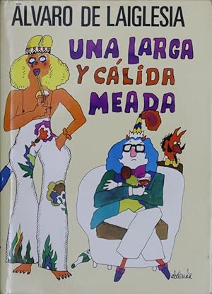 Imagen del vendedor de Una larga y calida meada Novelas a la venta por Librera Alonso Quijano