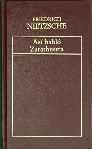 Imagen del vendedor de Así habló Zarathustra a la venta por Librería Alonso Quijano