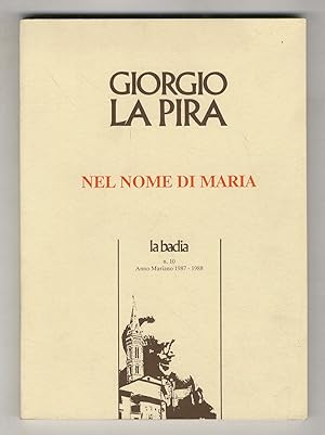 Bild des Verkufers fr Nel nome di Maria. [In:] La badia. n. 10. Anno Mariano 1987-1988. zum Verkauf von Libreria Oreste Gozzini snc