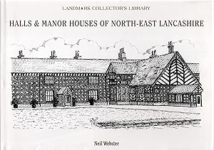 Seller image for Halls & Manor Houses of North-East Lancashire for sale by Delph Books PBFA Member